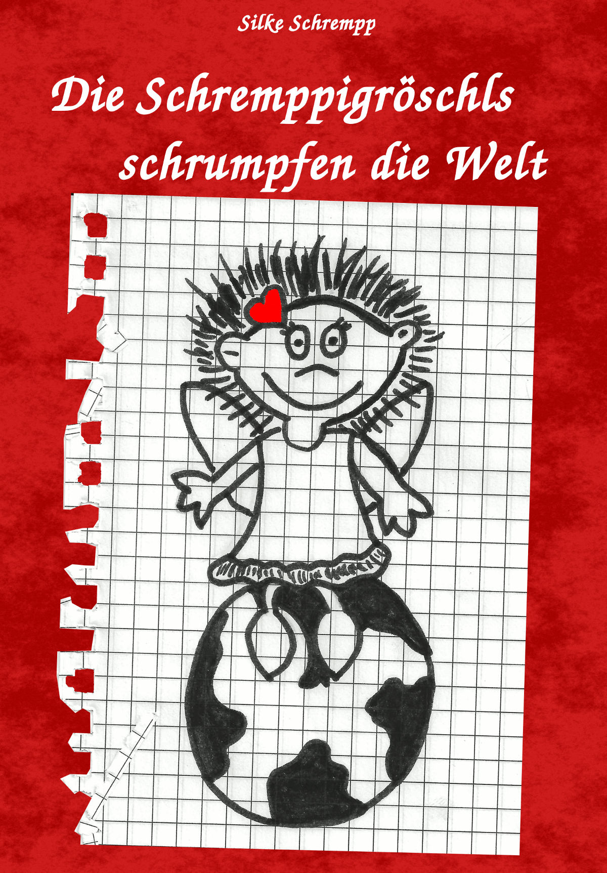 Die Schremppigröschls schrumpfen die Welt